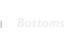 Bottoms